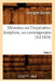 Mémoires Sur l'Impératrice Joséphine, Ses Contemporains. Tome 2 (Éd.1828) by Georgette Ducrest