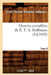 Oeuvres Complètes de E. T. A. Hoffmann. Tome 9 (Éd.1830) by E. T. a. Hoffmann