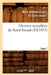 Oeuvres Complètes de Saint-Amant. Tome 1 (Éd.1855) by Marc-Antoine Girard