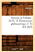 Oeuvres de Voltaire 26-30, 32. Dictionnaire Philosophique. T. 32 (Éd.1829) by Voltaire