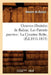 Oeuvres Illustrées de Balzac. Les Parents Pauvres: La Cousine Bette, (Éd.1851-1853) by Honoré de Balzac