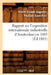 Rapport Sur l'Exposition Internationale Industrielle d'Amsterdam En 1883 (Éd.1885) by Olivier-Claude-Augustin Poul Saint-Foix