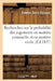 Recherches Sur La Probabilité Des Jugements En Matière Criminelle Et En Matière Civile (Éd.1837) by Siméon-Denis Poisson