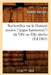 Recherches Sur Le Hainaut Ancien (Pagus Hainoensis) Du Viie Au Xiie Siècles (Éd.1865) by Charles Duvivier