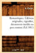 Romantiques. Éditions Originales, Vignettes, Documents Inédits Ou Peu Connus (Éd.1881) by A. Parran