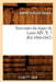 Souvenirs Du Règne de Louis XIV. T. 3 (Éd.1866-1882) by de Gabriel-Jules