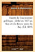 Traicté de l'oeconomie politique: dédié en 1615 au Roy et à la Reyne mère du Roy (Éd.1889) by Antoine de Montchrestien