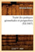 Traité Des Pratiques Géométrales Et Perspectives (Éd.1665) by Abraham Bosse
