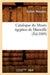Catalogue Du Musée Égyptien de Marseille, (Éd.1889) by Gaston Maspero