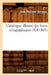 Catalogue Illustré Des Livres Xylographiques, (Éd.1865) by Jean-Philibert Berjeau