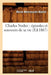 Charles Nodier: Épisodes Et Souvenirs de Sa Vie (Éd.1867) by Marie Mennessier-Nodier