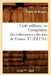 Code Militaire, Ou Compilation Des Ordonnances Des Roys de France. T7 (Éd.1761) by Pierre de Briquet