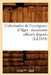 Colonisation de l'Ex-Régence d'Alger: Documents Officiels Déposés (Éd.1834) by Sans Auteur