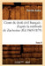 Cours de Droit Civil Français: d'Après La Méthode de Zachariae. Tome 8 (Éd.1869-1879) by Charles Aubry