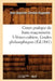 Cours Pratique de Franc-Maçonnerie. 3-5èmes Cahiers. Grades Philosophiques (Éd.1841) by Jean-Baptiste Chemin-Dupontès