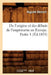 de l'Origine Et Des Débuts de l'Imprimerie En Europe. Partie 1 (Éd.1853) by Auguste Bernard