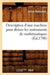 Description d'une machine pour diviser les instruments de mathématiques, (Éd.1790) by Jesse Ramsden