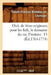 Dict. de Titres Originaux Pour Les Fiefs, Le Domaine Du Roi, l'Histoire. T3 (Éd.1764-1774) by Claude-François Blondeau de Charnage