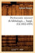 Dictionnaire Raisonné de Bibliologie. Supplément (Éd.1802-1804) by Gabriel Peignot