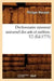 Dictionnaire Raisonné Universel Des Arts Et Métiers. T2 (Éd.1773) by Philippe Macquer