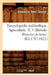 Encyclopédie Méthodique. Agriculture. T. 5 [Ibéride-Pomme de Terre] (Éd.1787-1821) by Alexandre-Henri Tessier