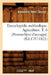 Encyclopédie Méthodique. Agriculture. T. 6 [Pommelière-Zuccagni] (Éd.1787-1821) by Alexandre-Henri Tessier