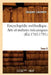 Encyclopédie Méthodique. Arts Et Métiers Mécaniques. Tome 5 (Éd.1782-1791) by Jacques Lacombe