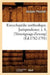 Encyclopédie Méthodique. Jurisprudence. T. 8, [Témoignage-Zewerp] (Éd.1782-1791) by Peuchet J.
