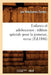 Enfance Et Adolescence: Édition Spéciale Pour La Jeunesse, Revue (Éd.1886) by Leo Tolstoy