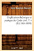 Explication Théorique Et Pratique Du Code Civil. T 4 (Éd.1884-1894) by Victor-Napoléon Marcadé