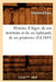 Histoire d'Alger, de Son Territoire Et de Ses Habitants, de Ses Pirateries (Éd.1845) by Stephen D' Estry