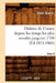 Histoire de France Depuis Les Temps Les Plus Reculés Jusqu'en 1789. Tome 6 (Éd.1855-1860) by Henri Martin
