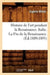 Histoire de l'Art Pendant La Renaissance. Italie. La Fin de la Renaissance. (Éd.1889-1895) by Eugène Muntz
