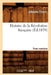 Histoire de la Révolution Française. Tome Neuvième (Éd.1839) by Adolphe Thiers