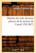 Histoire Des Trois Derniers Princes de la Maison de Condé (Éd.1867) by Jacques Crétineau-Joly
