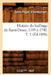 Histoire Du Bailliage de Saint-Omer, 1193 À 1790. T. 1 (Éd.1898) by Émile Pagart d'Hermansart