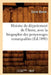 Histoire Du Département de l'Aisne, Avec La Biographie Des Personnages Remarquables (Éd.1890) by Émile Morlot
