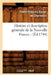 Histoire Et Description Générale de la Nouvelle France (Éd.1744) by Pierre-François Xavier de Charlevoix