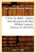 L'Élixir Du Diable: Histoire Tirée Des Papiers Du Frère Médard, Capucin. [Volume 4] (Éd.1829) by E. T. a. Hoffmann