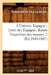 L'Univers. Espagne [Suivi De] Espagne, Depuis l'Expulsion Des Maures. 2 (Éd.1844-1847) by Joseph-Adrien-Félix La Vallée