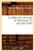 La Diplomatie Au Temps de Machiavel. T2 (Éd.1892-1893) by Jean de Roye