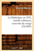 La Martinique En 1842, Intérêts Coloniaux, Souvenirs de Voyage, (Éd.1843) by Alphonse Maynard