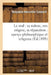 Le Mal: Sa Nature, Son Origine, Sa Réparation: Aperçu Philosophique Et Religieux (Éd.1898) by Benjamin-Marcellin Constant
