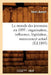 Le Monde Des Journaux En 1895: Organisation, Influence, Législation, Mouvement Actuel (Éd.1895) by Henri Avenel