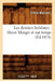 Les Derniers Bohêmes: Henri Murger Et Son Temps (Éd.1874) by Firmin Maillard