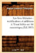 Les Fous Littéraires: Rectifications Et Additions À l'Essai Biblio Sur Litt Excentrique, (Éd.1883) by Avgoust Ivanovitch Tcherpakov