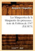 Les Marguerites de la Marguerite Des Princesses: Texte de l'Édition de 1547 (Éd.1873) by Marguerite de Navarre