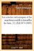 Les Scieries Mécaniques Et Les Machines-Outils À Travailler Les Bois. [1] (Éd.1871-1891) by Eugène Armengaud