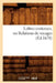 Lettres Curieuses, Ou Relations de Voyages (Éd.1670) by Sans Auteur