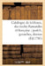 Catalogue de Tableaux, Des Écoles Flamandes Et Françoise Pastels, Gouaches, Dessins by Sans Auteur